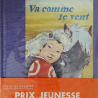 Va comme le vent ou les aventures d'un jeune cavalier mongol. Prix jeunesse 1960.